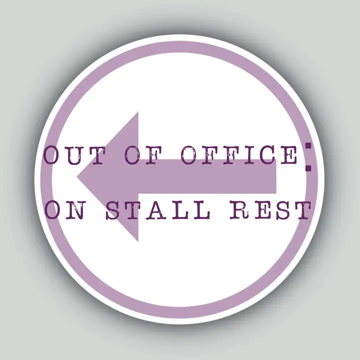 Western Sticker ~ On Stall Rest - Henderson's Western Store