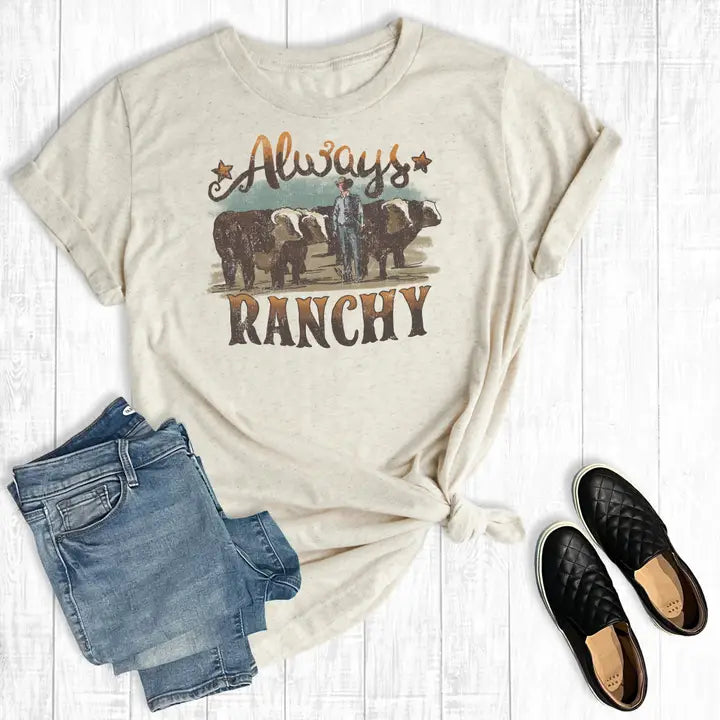 Always Ranchy Tee