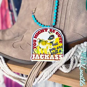 Western  Decal ~ Might Be Cute Still A Jackass - Henderson's Western Store