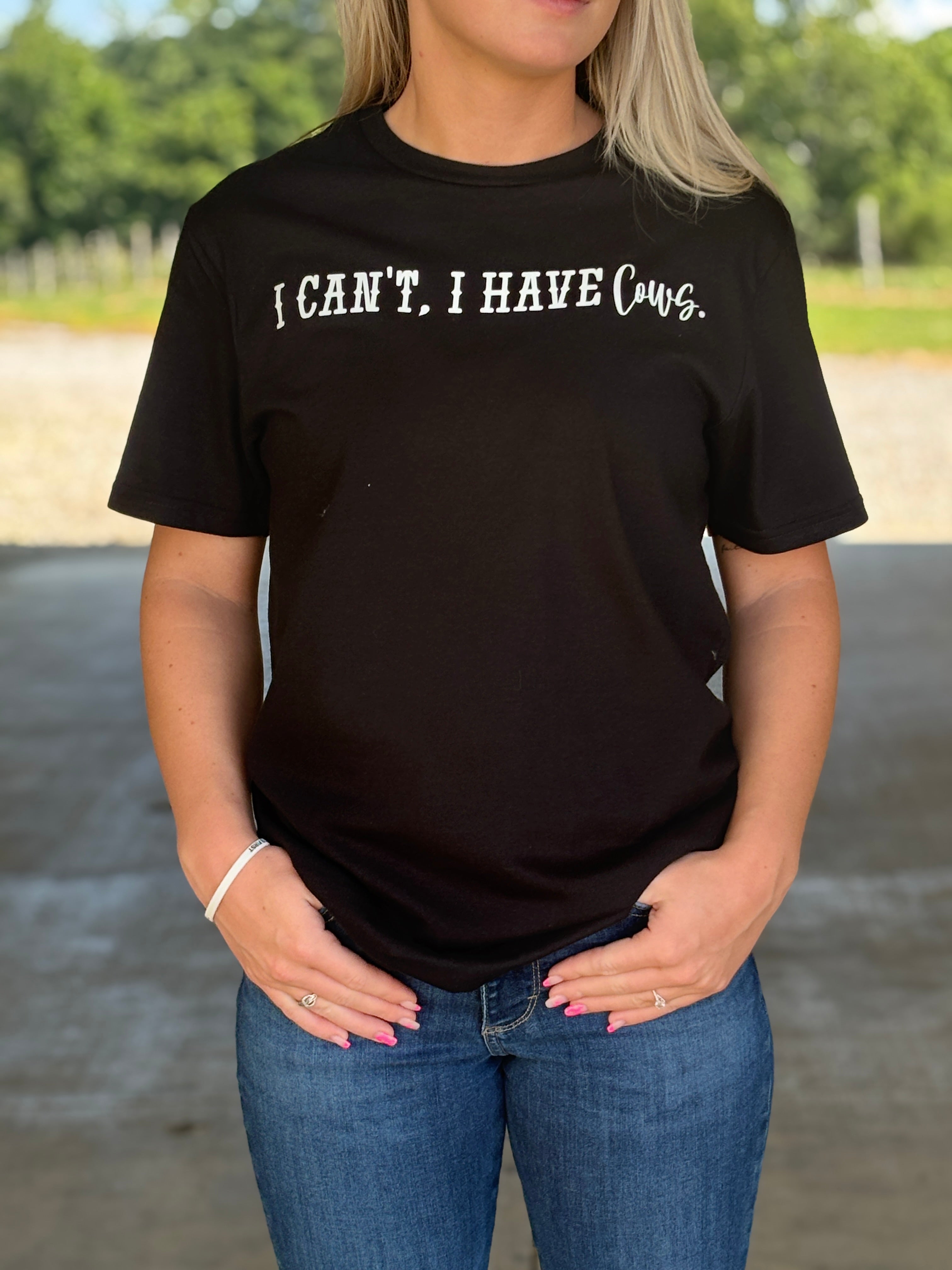 I Can’T I Have Cows Tee - Henderson's Western Store