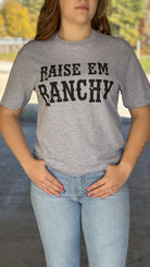 Raise Em Ranchy Tee - Henderson's Western Store
