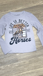 Life is Better With Fast Horses Tee - Henderson's Western Store