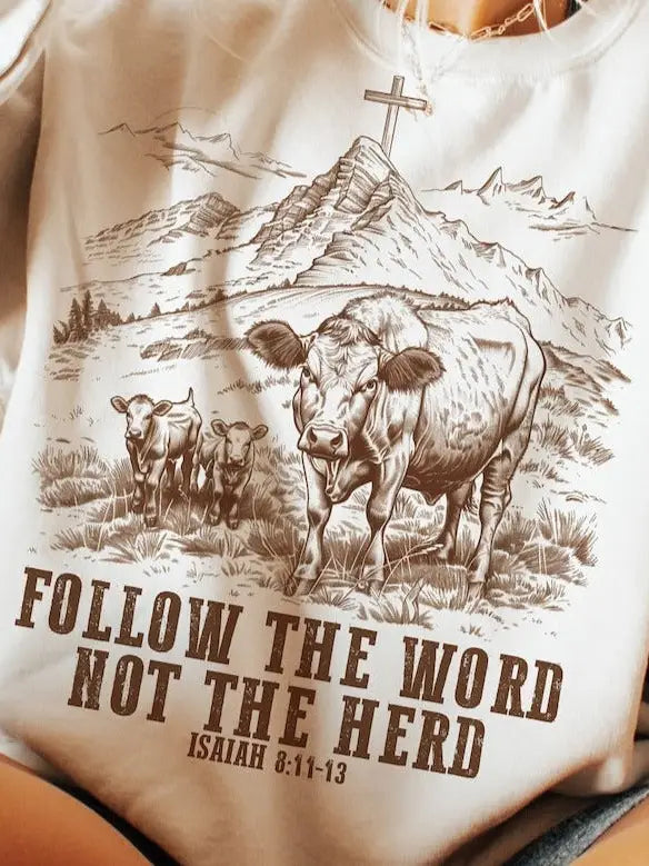 Follow the Word Not the Herd Tee - Henderson's Western Store