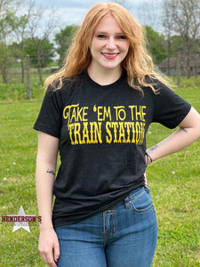 Load image into Gallery viewer, Take &#39;Em To The Train Station Tee  Texas True Threads   